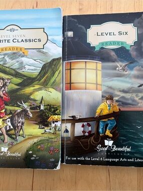 The Good and the Beautiful Levels 6 & 7 Readers